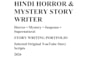 write original hindi horror stories and thriller scripts